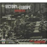 The Victory in Europe Experience - From D-Day to the Destruction of the Third Reich Hardback Book