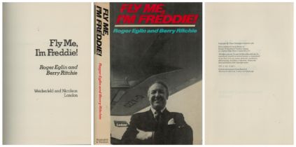 Fly Me, I'M Freddie! By Roger Eglin and Berry Ritchie 1980 unsigned Hardback book with 238 pages,