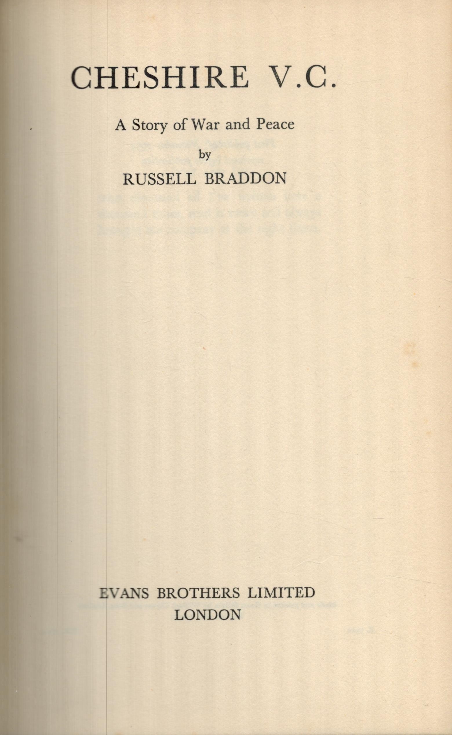 WWII Cheshire V.C hardback book by the author Russell Braddon unsigned signs of age on book slip . - Image 2 of 3