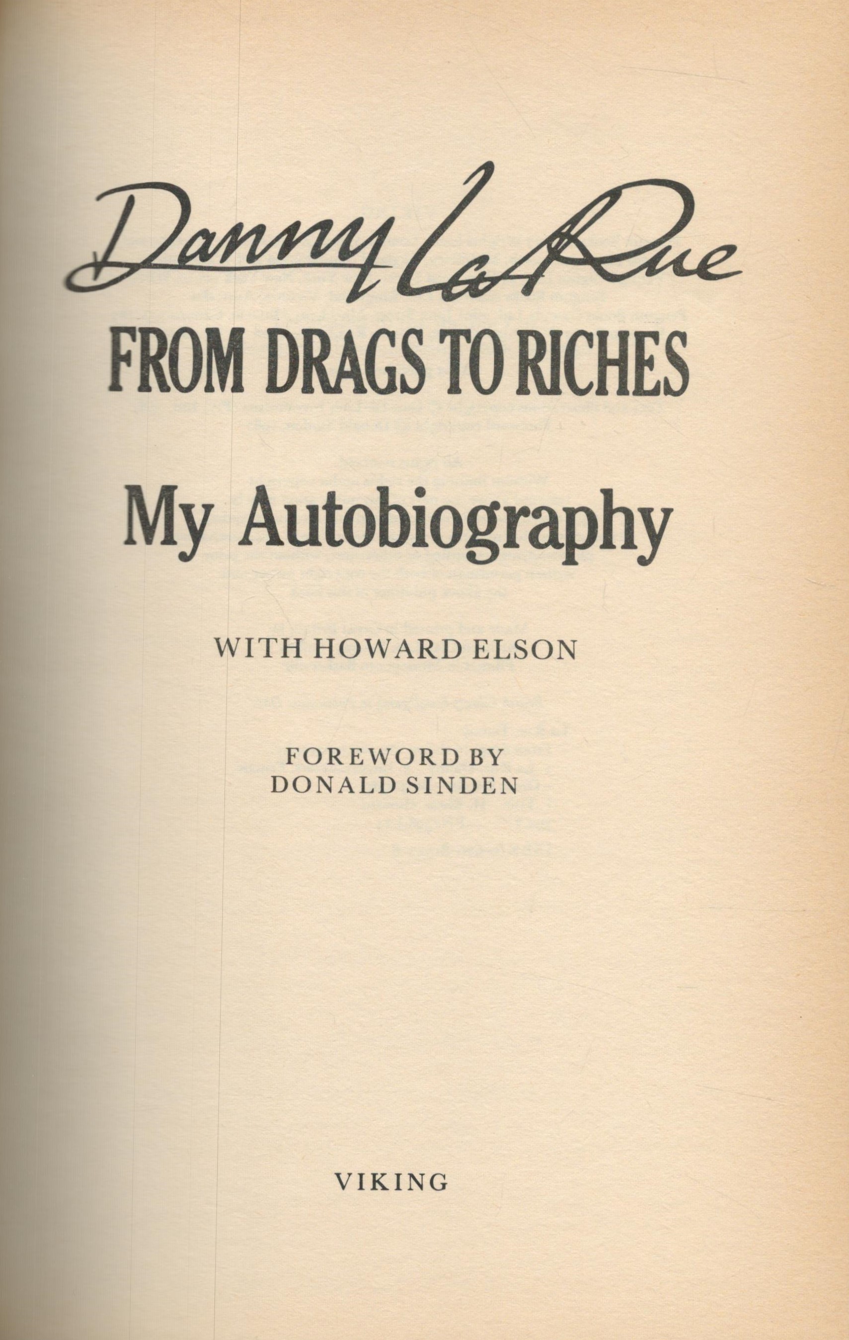 Danny Le Rue signed From Drags To Riches My Autobiography first edition hardback book. Good - Image 3 of 4