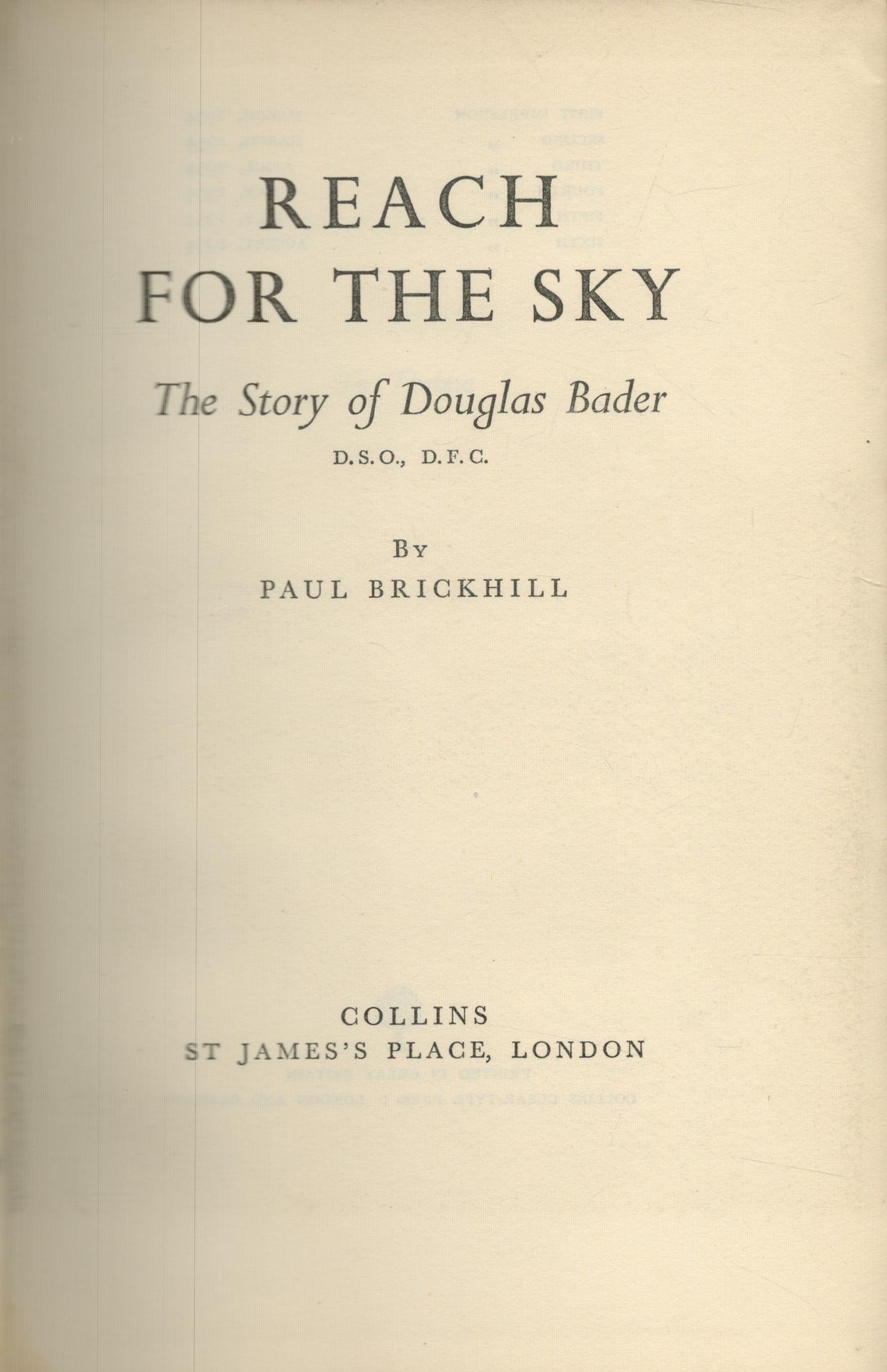 WWII Reach for the Sky hardback book by the author Paul Brickhill unsigned no book slip. Good - Image 2 of 3