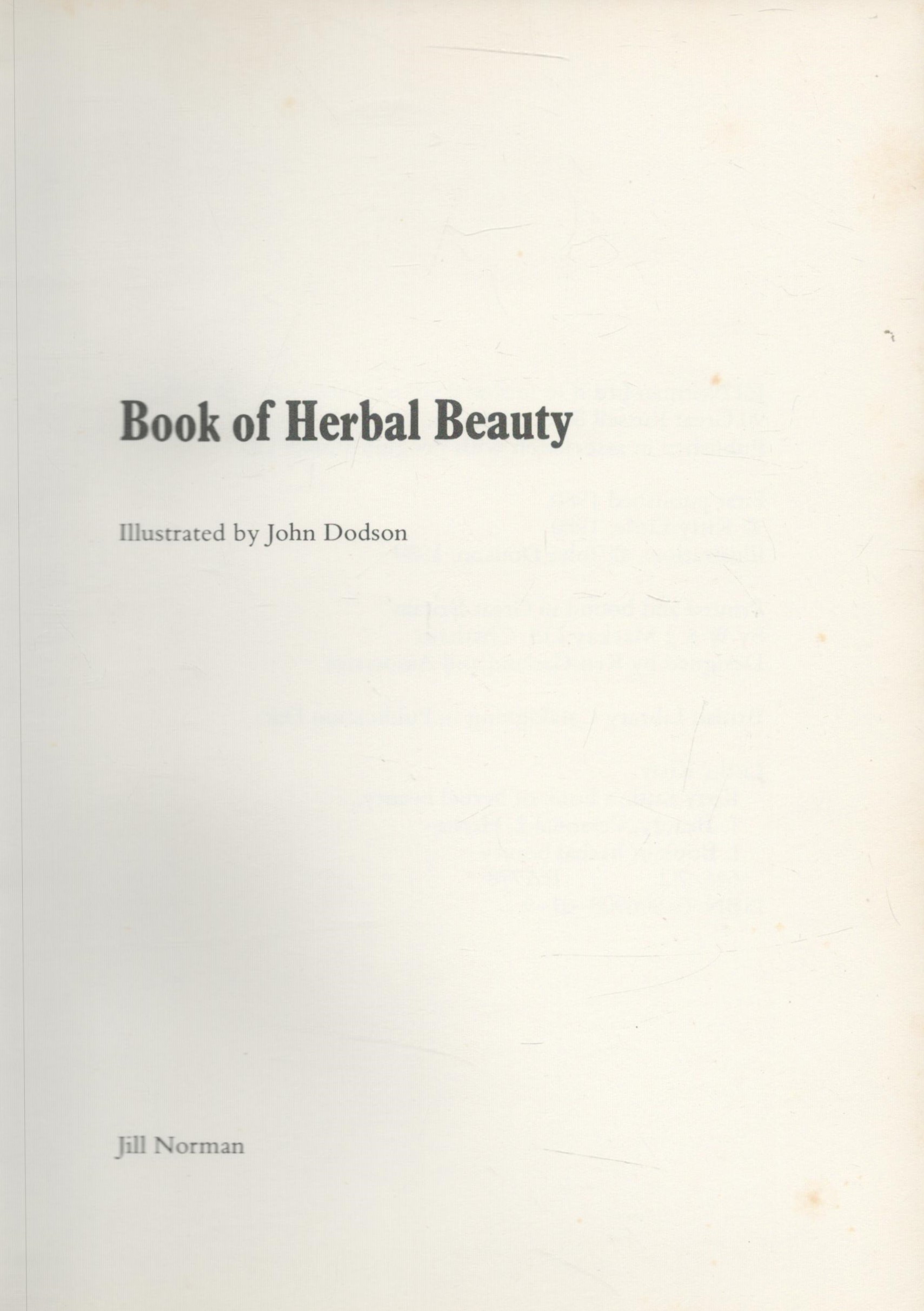 Kitty Little signed Kitty Little's Book of Herbal Beauty first edition hardback book. Good - Image 3 of 4