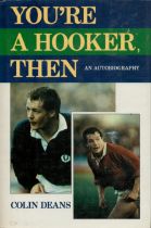 Colin Deans signed You're A Hooker Then Autobiography first edition hardback book. Good Condition.