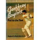 Geoffrey Boycott signed Geoffrey Boycott Put To The Test hardback book. Good Condition. All