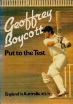 Geoffrey Boycott signed Geoffrey Boycott Put To The Test hardback book. Good Condition. All