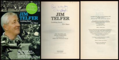 Jim Telfer signed Looking Back… For Once first edition hardback book. Good Condition. All autographs