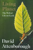 David Attenborough signed hardback book titled Living Planet The Web of Life on Earth signature on