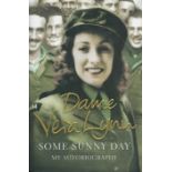 Dame Vera Lynn signed hard back book titled Some Sunny Day my autobiography signature on inside