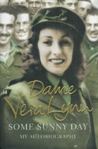 Dame Vera Lynn signed hard back book titled Some Sunny Day my autobiography signature on inside
