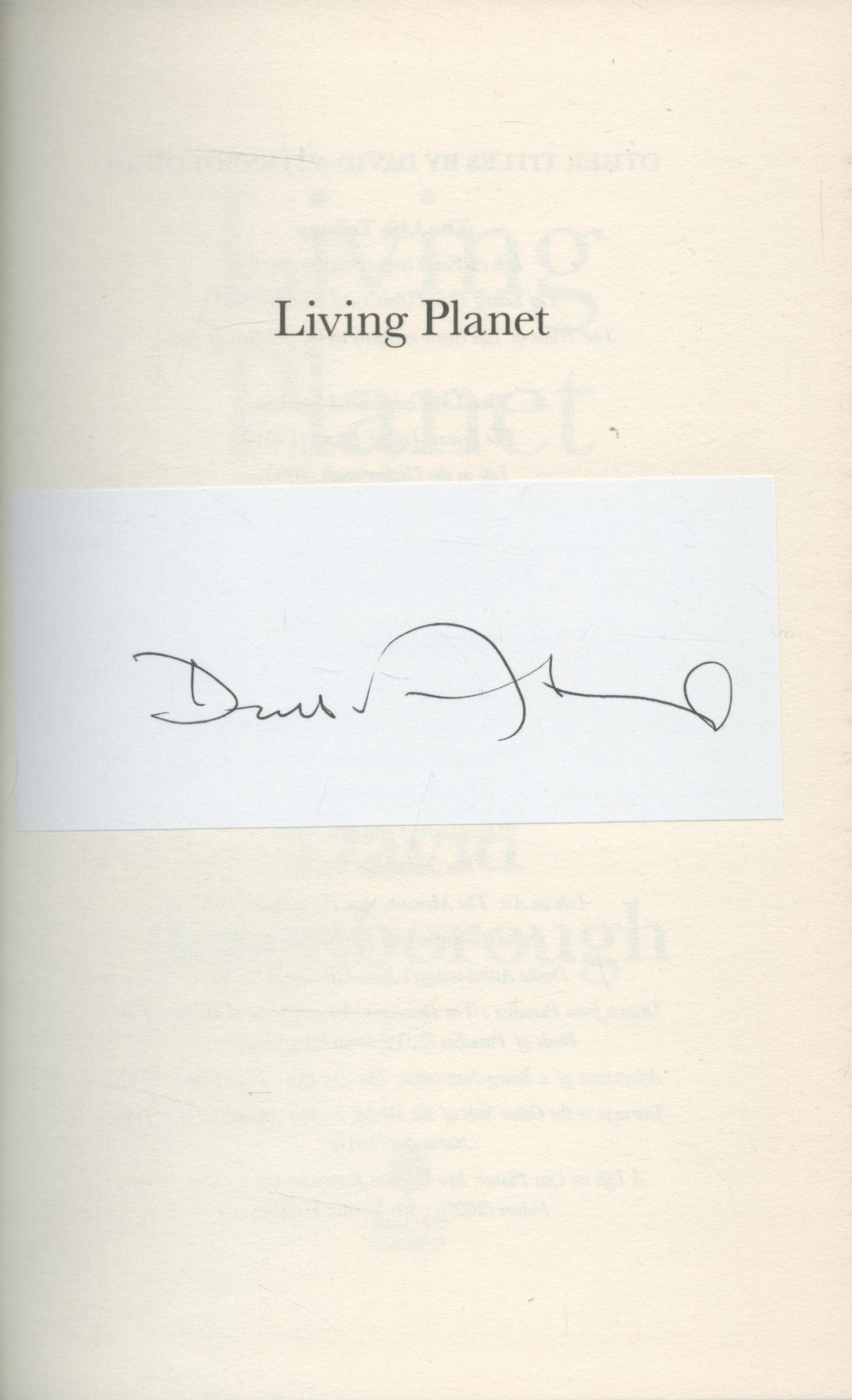 David Attenborough signed hardback book titled Living Planet The Web of Life on Earth signature on - Image 2 of 4