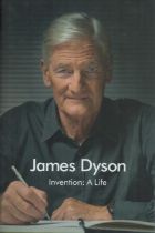 James Dyson signed James Dyson Invention: A Life first edition hardback book. Good Condition. All