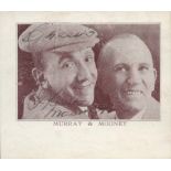 Murray and Mooney signed 3x2inch black and white photo. Good Condition. All autographs come with a