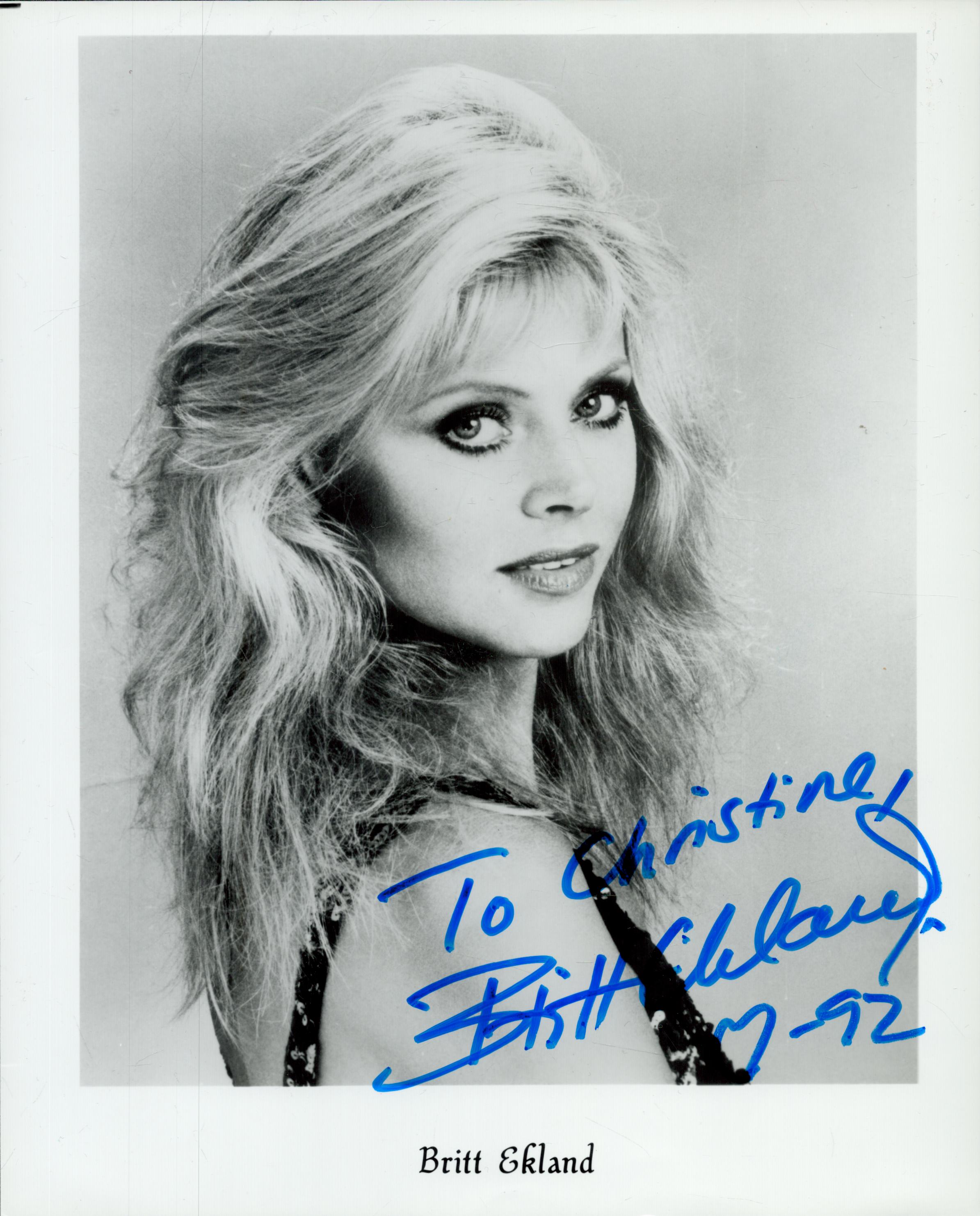 Britt Ekland signed 10x8 inch black and white photo. DEDICATED. Good Condition. All autographs