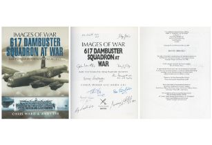 Multi-Signed by 11 veterans from 617 Squadron 617 Dambuster Squadron at War by Chris Ward and Andy
