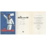 Signed Book Steve Marsh The Gloves are off First Edition 2001 Hardback Book Signed by Steve Marsh on