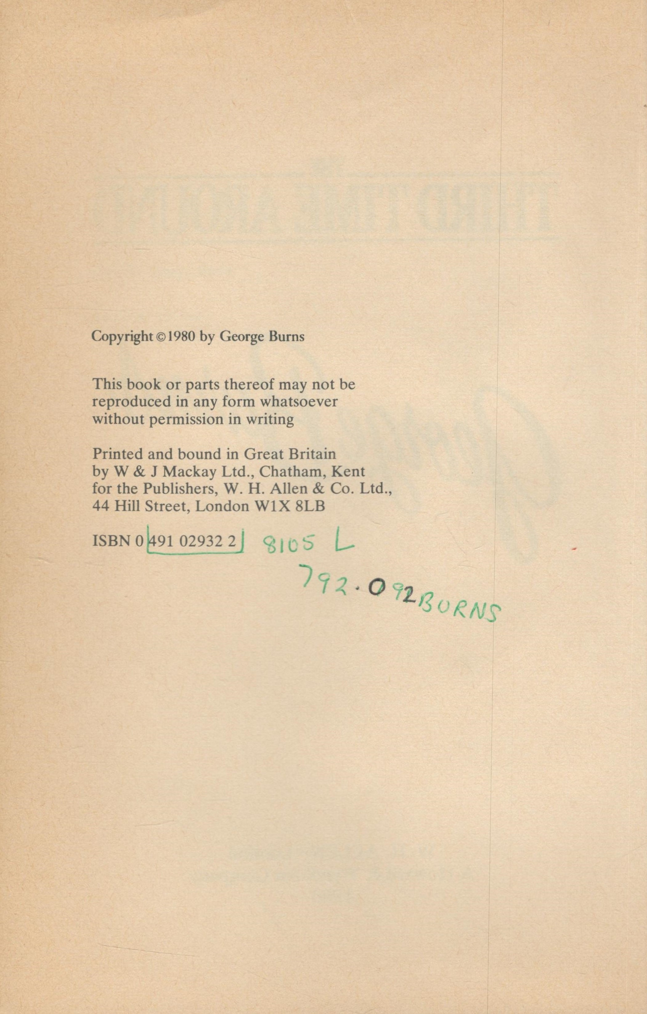 George Burns, The Third Time Around 1980, Westminster Library copy. Unsigned book. Fair Condition. - Image 3 of 3