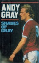 Andy Gray signed Shades of Gray hardback book. Signed on inside title page. Dedicated. Good