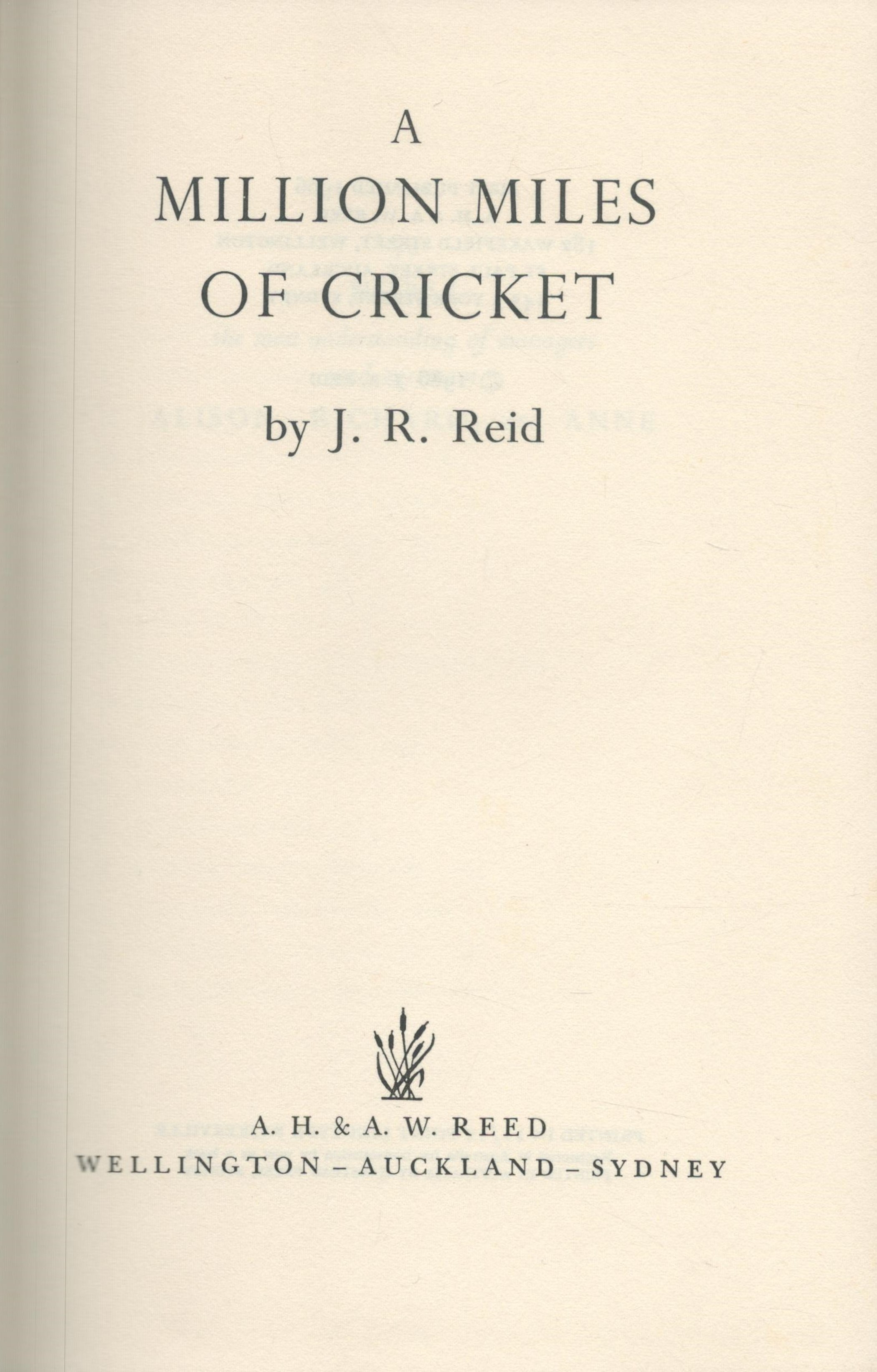 A million miles of cricket by John Reid hardback book. UNSIGNED. Good Condition. All autographs come - Image 2 of 3