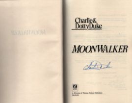 Charlie and Dotty Duke - 'Moonwalker' US first edition hardback 1990 signed 'Charlie Duke' to an