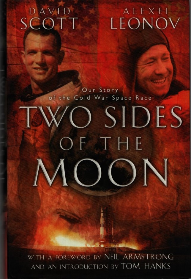 David Scott and Alexei Leonov - 'Two Sides of the Moon' UK first edition 2004, the inside story of - Image 2 of 2