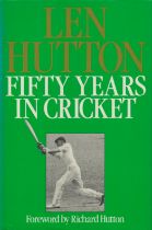 Len Hutton signed Fifty Years in Cricket Foreword by Richard Hutton hardback book. Signed and