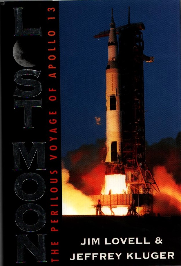 Jim Lovell - 'Lost Moon, the Perilous Journey of Apollo 13' US first edition hardback 1994, signed - Image 2 of 2