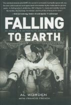 Al Worden (Apollo 15 CMP) - 'Falling to Earth' (autobiography) US first edition hardback 2011,