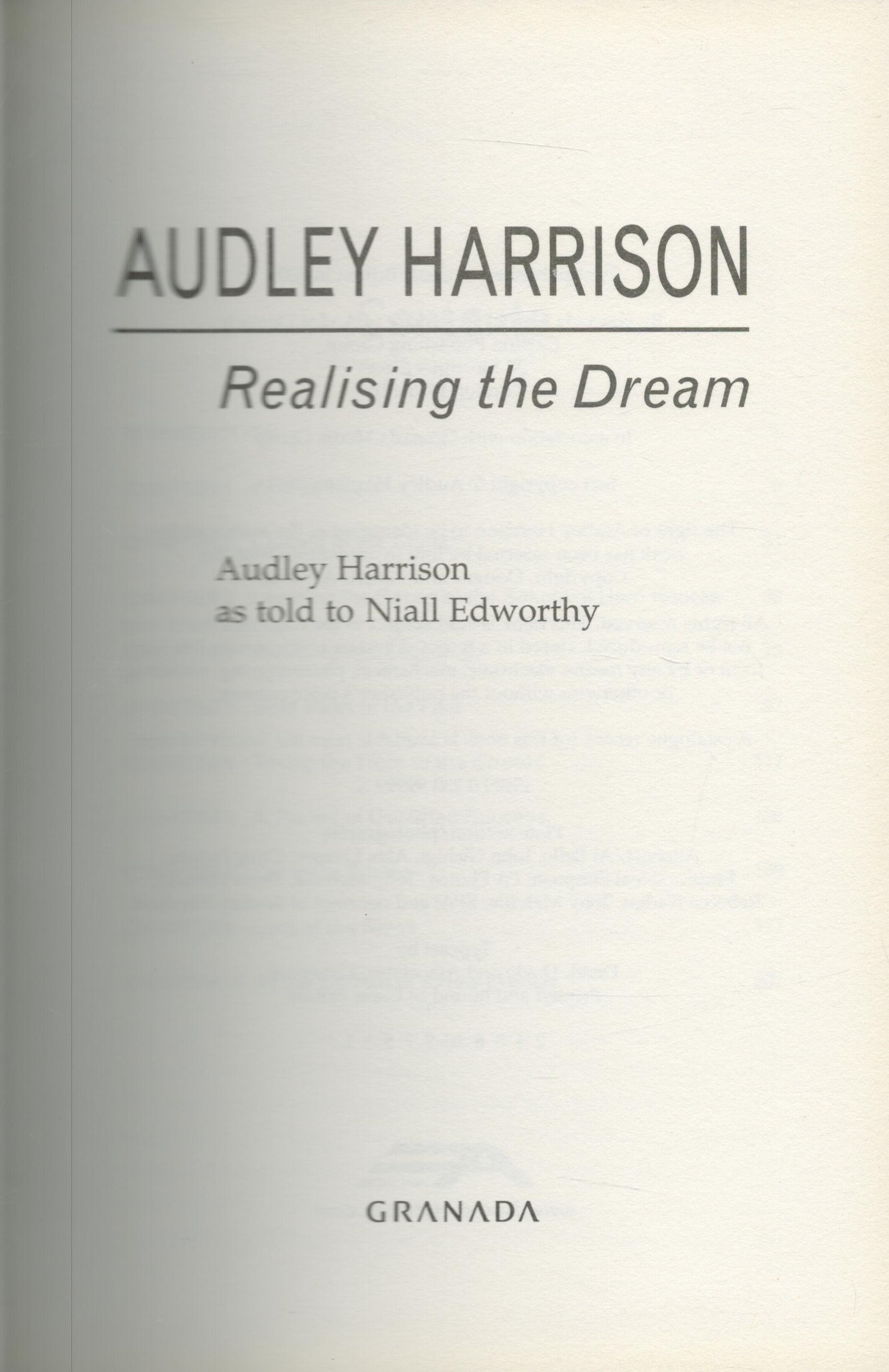 Audley Harrison Realising the dream hardback book. UNSIGNED. Good Condition. All autographs come - Image 2 of 3