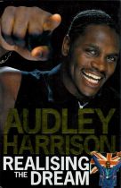 Audley Harrison Realising the dream hardback book. UNSIGNED. Good Condition. All autographs come