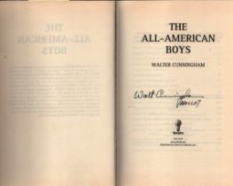 Walter Cunningham - 'The All American Boys' 2003 US hardback being an update of his 1977 original