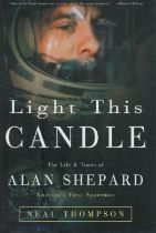 Alan Shepard - 'Light This Candle' by Neal Thompson, US first edition hardback 2004, excellent