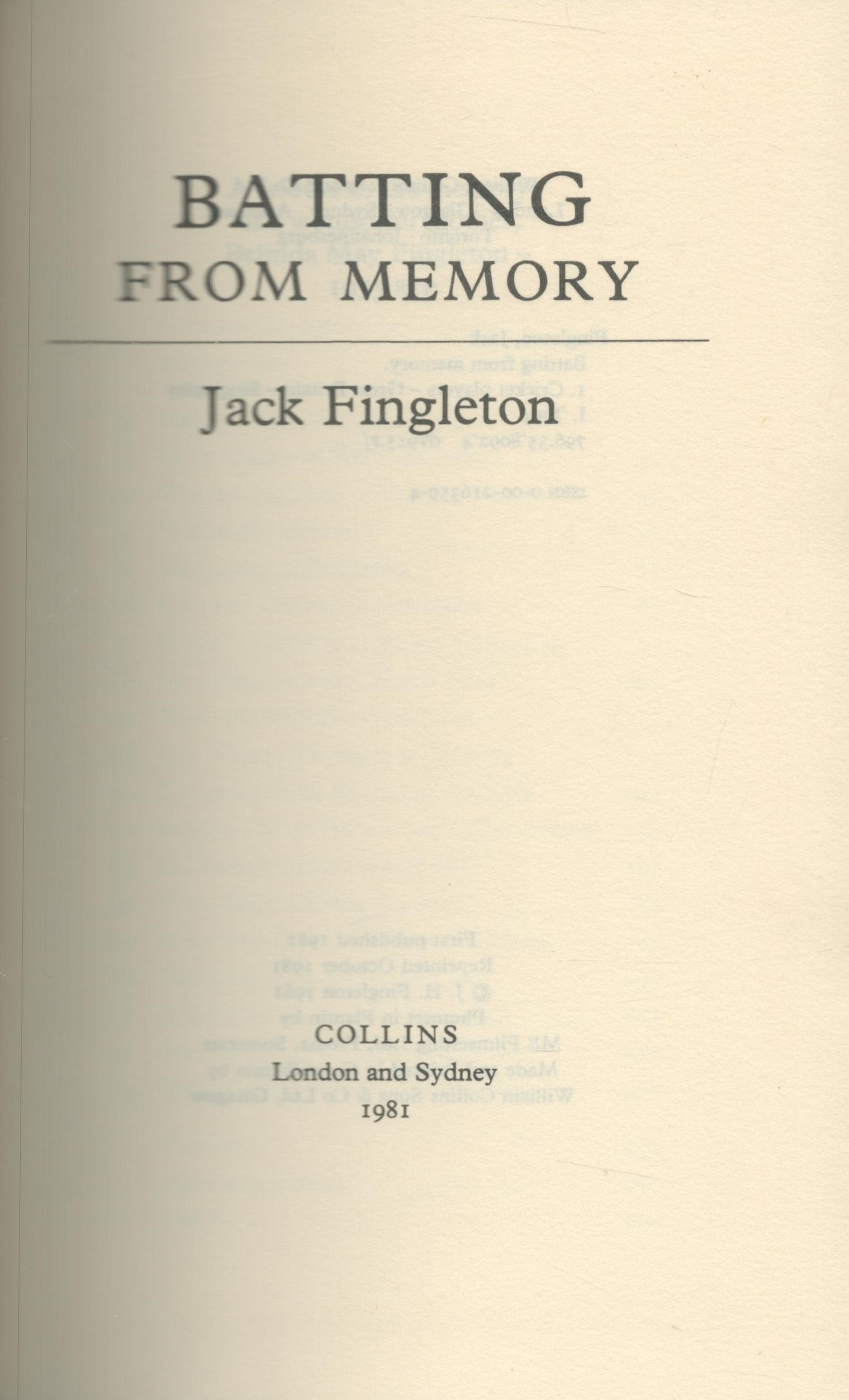 Batting from Memory by Jack Fingleton hardback book. UNSIGNED. Good Condition. All autographs come - Image 2 of 3