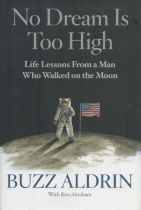 Buzz Aldrin (Apollo 11 LMP) - 'No Dream Is Too High' US National Geographic hardback, excellent