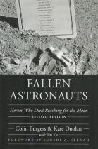 Colin Burgess and Kate Doolan - 'Fallen Astronauts' US revised edition hardback 2016 in excellent