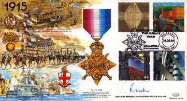 Air Chief Marshal Sir Andrew Wilson KCB AFC signed Great War 1915 Commemorative cover (JS(MIL)5)