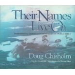 Doug Chisholm Signed Their Names Live On. Remembering Saskatchewans Fallen in WW2. Published in