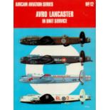 Mike Garbett and Brian Goulding Paperback book titled Avro Lancaster In Unit Service. An Aircam