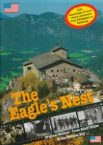The Eagle's Nest: From Adolf Hitler to the Present Day by Andrew Frankel, Paperback. Good Condition.