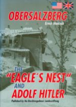 OBERSALZBERG, The "EAGLE'S NEST" and ADOLF HITLER by Ernst Hanisch. Paperback. Good Condition. All