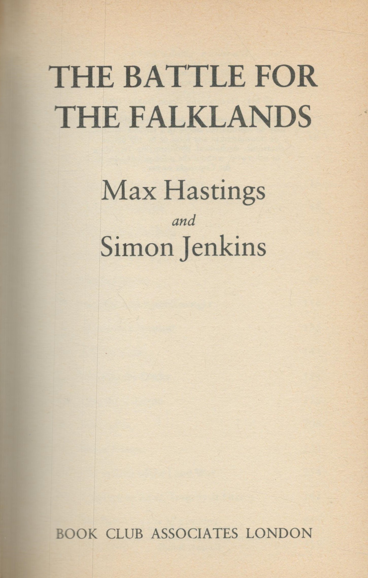The Battle for the Falklands by Max Hastings & Simon Jenkins 1983 Book Club Edition Hardback Book - Image 5 of 9