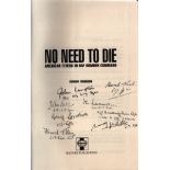 No Need to Die: American Flyers in RAF Bomber Command by Gordon Thorburn, Signed by 8 Veterans