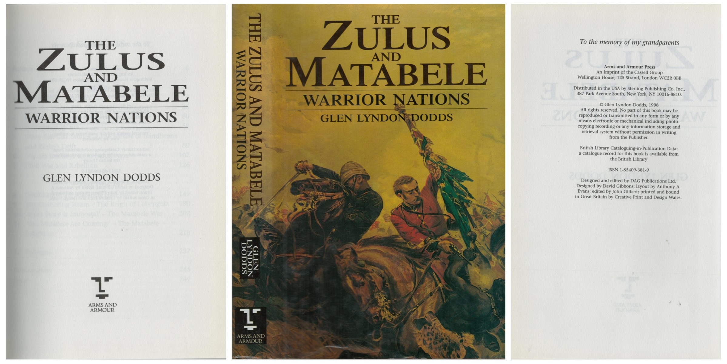 The Zulus And Matabele Warrior Nations Glen Lyndon Dodds unsigned 1998 Hardback book. Arms And - Image 3 of 3