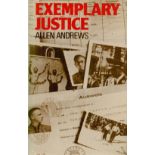 Exemplary Justice by Allen Andrews 1976 Hardback Book First Edition with 238 pages Signed on the