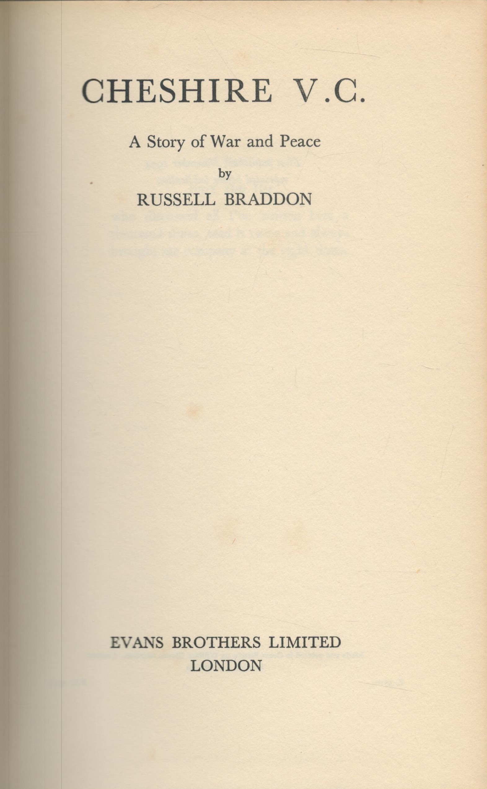 Cheshire V.C. A Story of War and Peace by Russell Braddon hardback book. Good Condition. All - Image 4 of 9