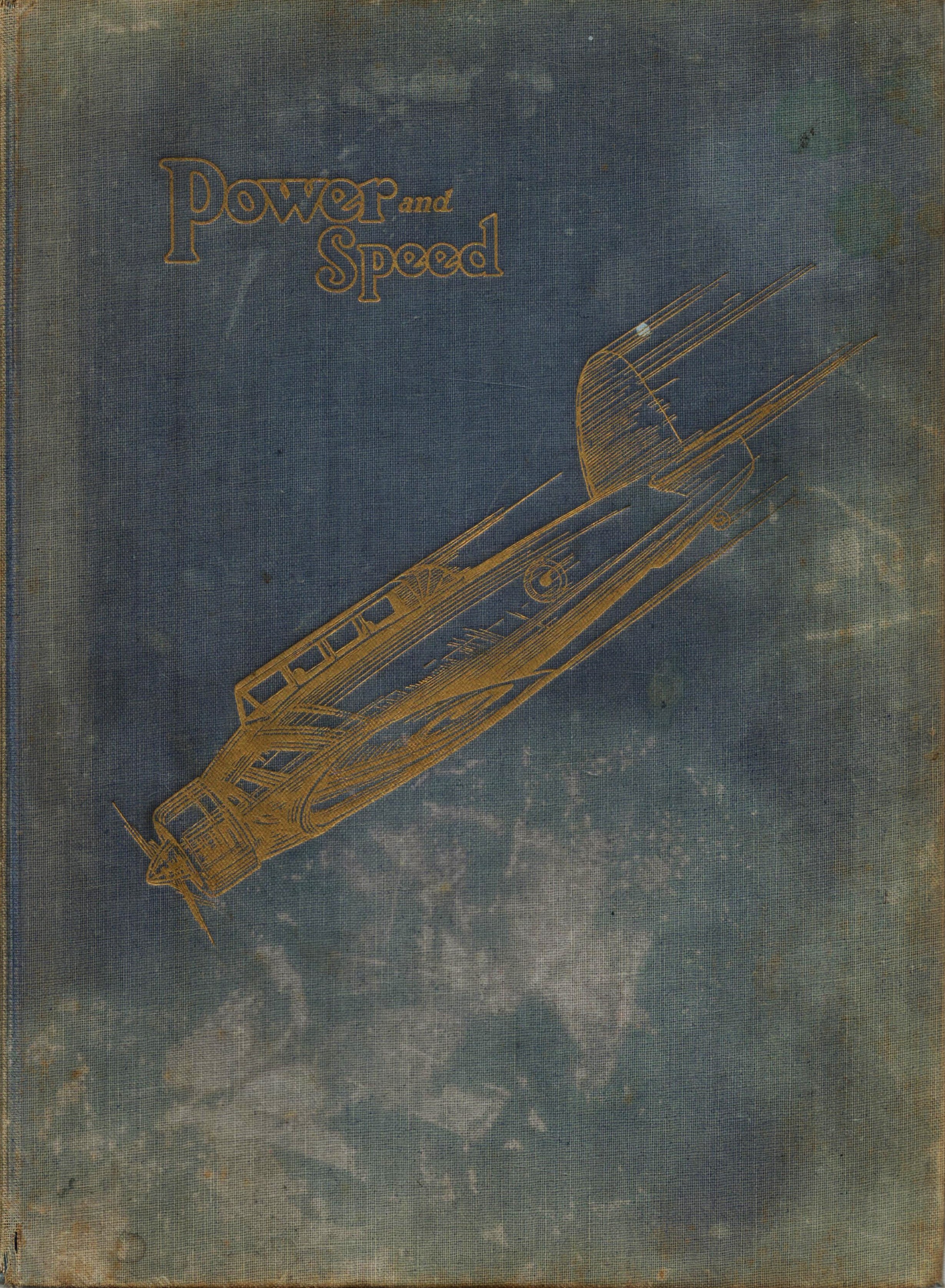 Power and Speed - The Story of the Internal Combustion Engine on Land, at Sea and in the Air