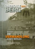 Obersalzberg - Die Verwandlung Eines Berges by Max Hartmann, Paperback (In German). Good