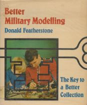 Better Military Modelling hardback book first edition by Donald Featherstone. Good Condition. All