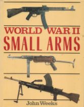 Peter Young signed World War II Small Arms by John Weeks first edition hardback book. Good