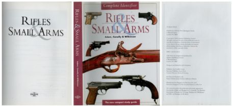 Rifles Small Arms unsigned Hardback book Dust Jacket. Adam, Conolly & Wilkinson. Published in 2004