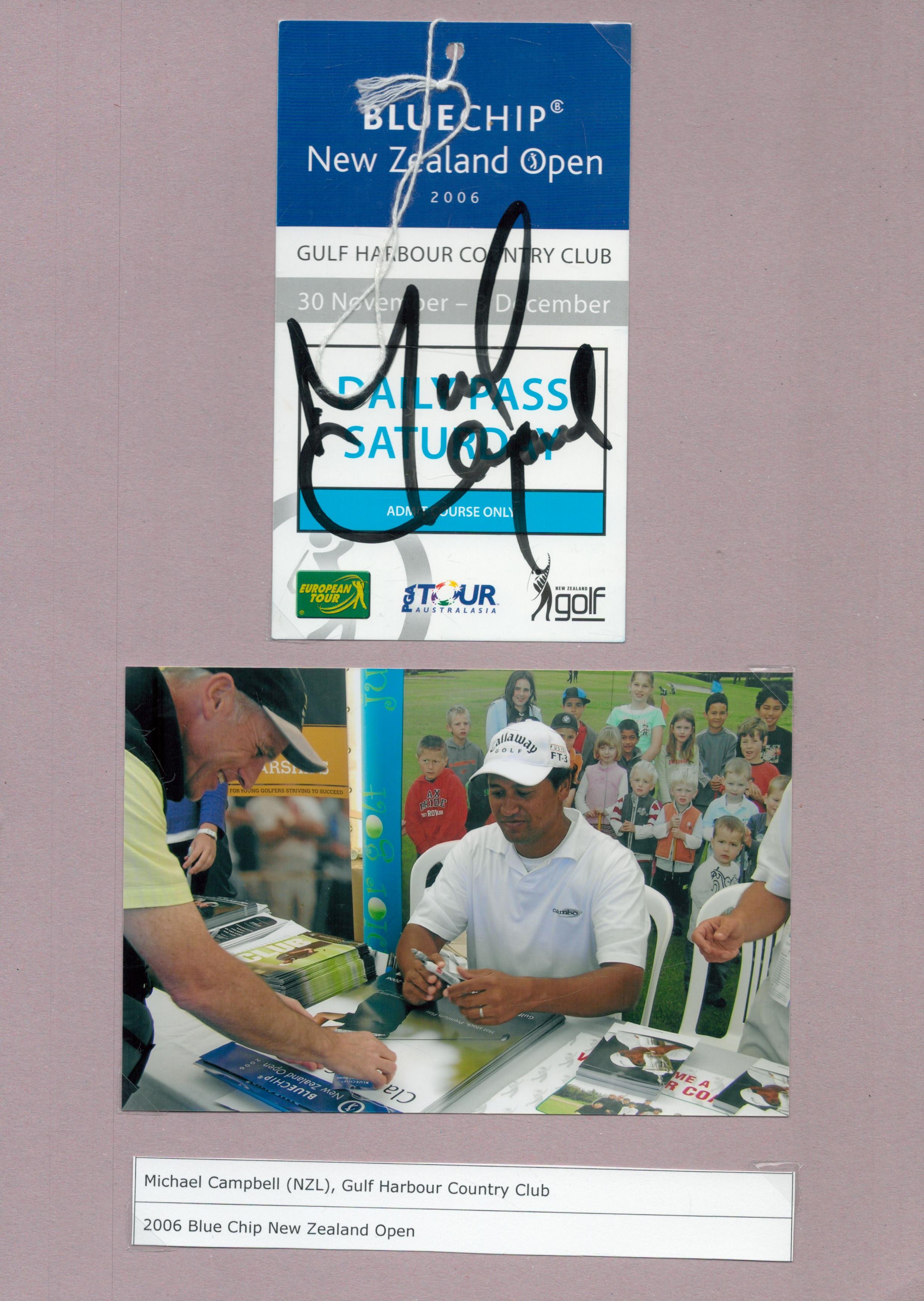 Michael Campbell signed pass for 2006 Blue Chip New Zealand open. Good condition Est.